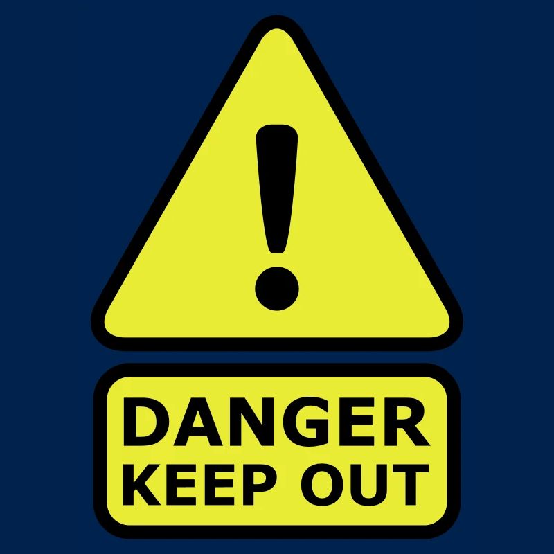 Danger Keep Out