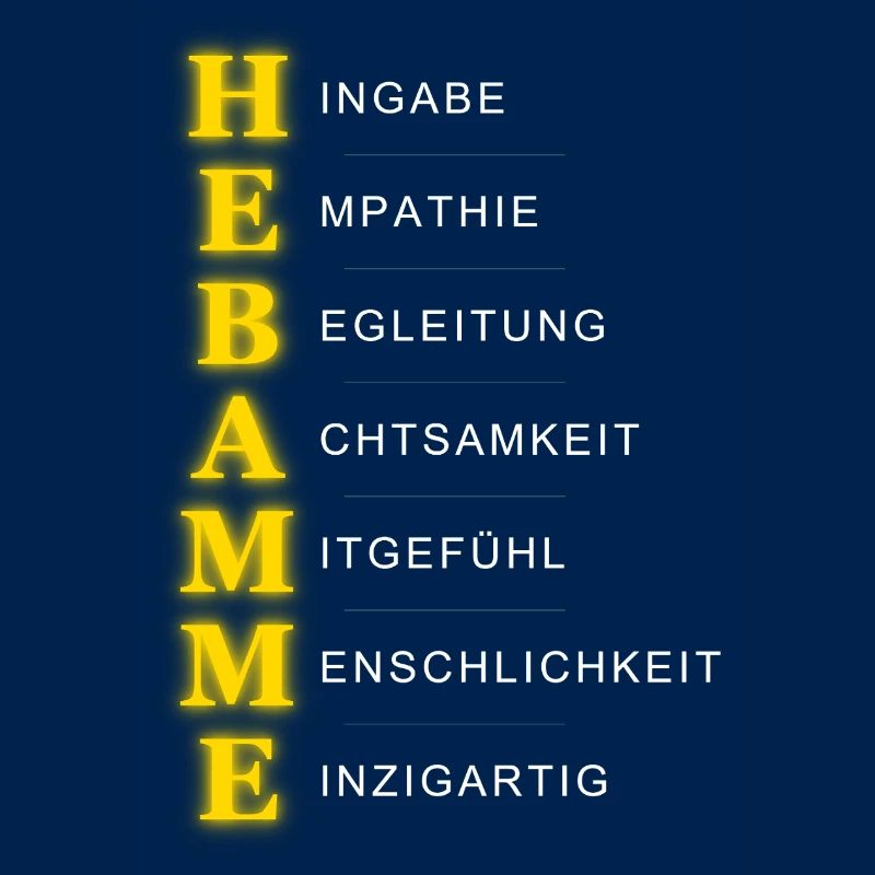 Hebamme Akrostichon – Herz & Hingabe