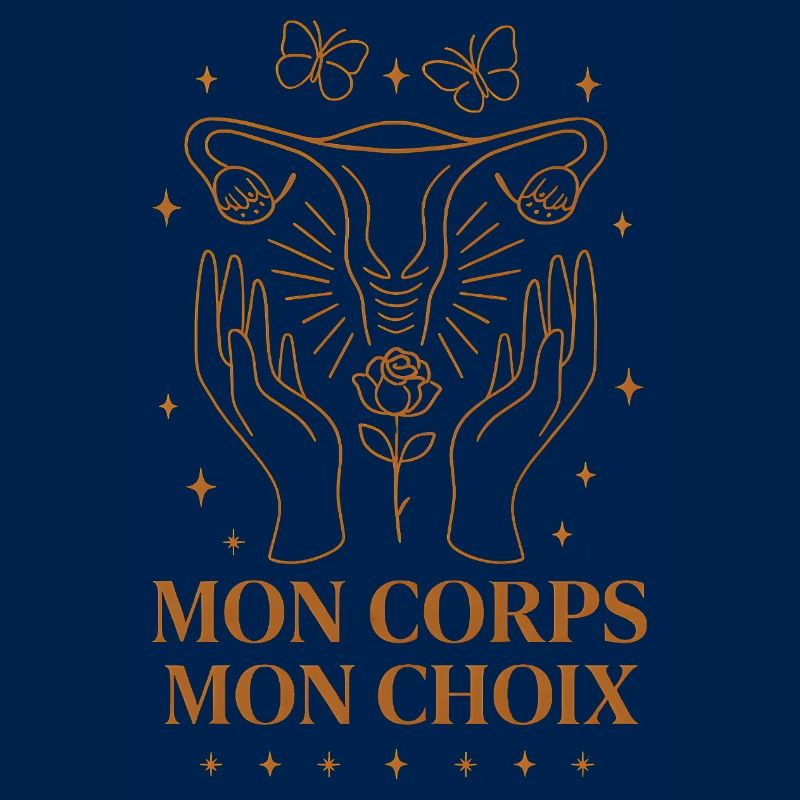 Mon Corps Mon Choix Féminisme Liberté