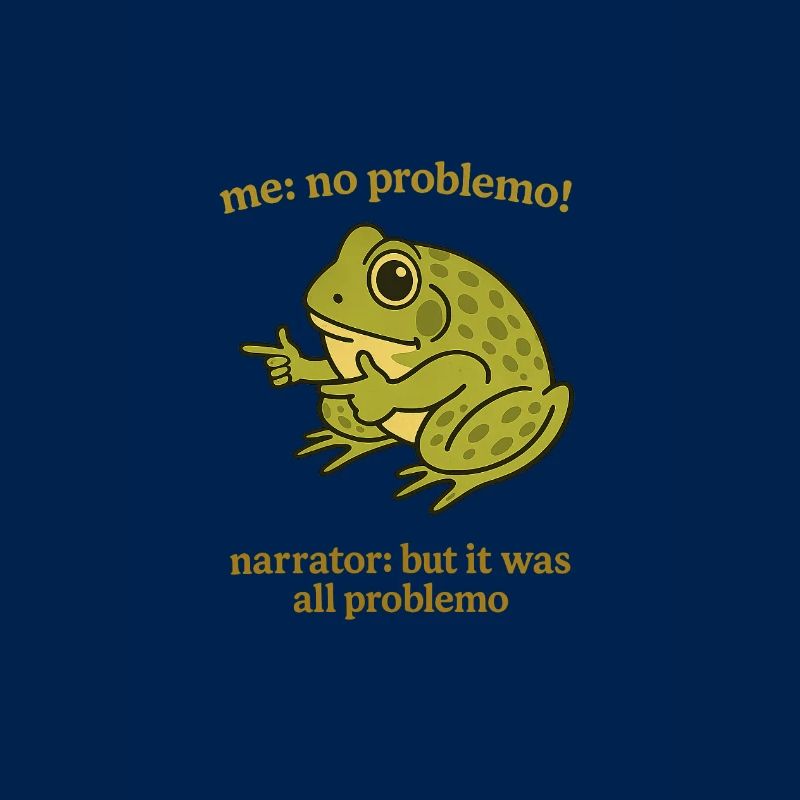 Frog Sayings Problemo Remix