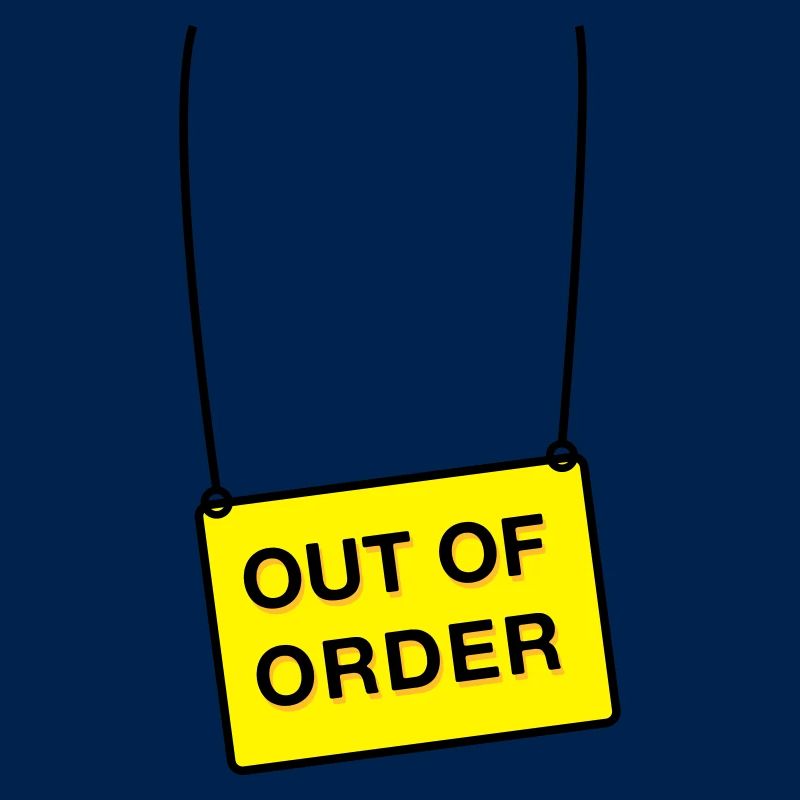 out of order