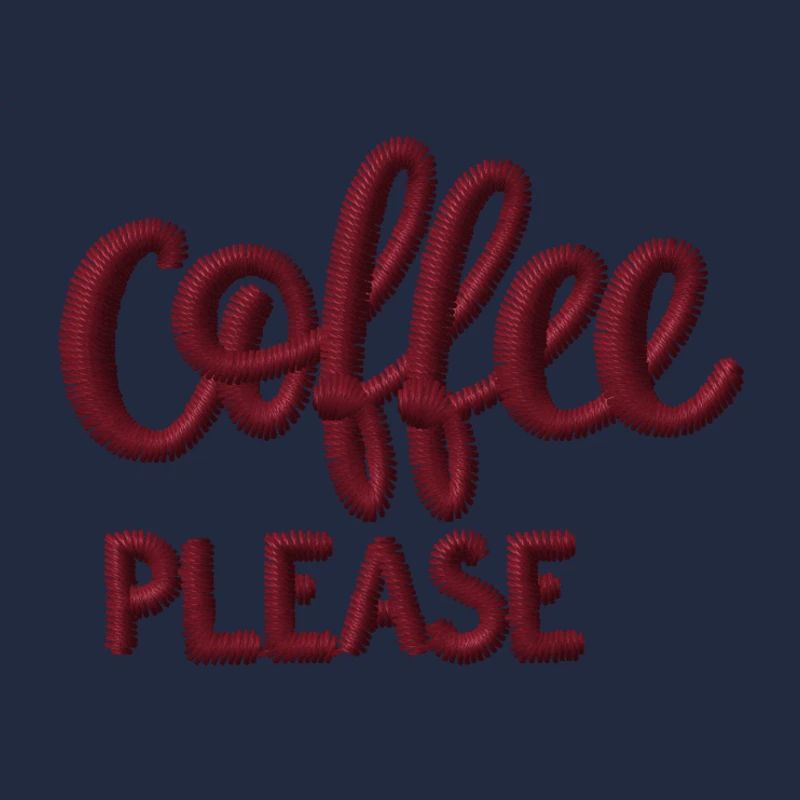 Coffee please lettering embroidered