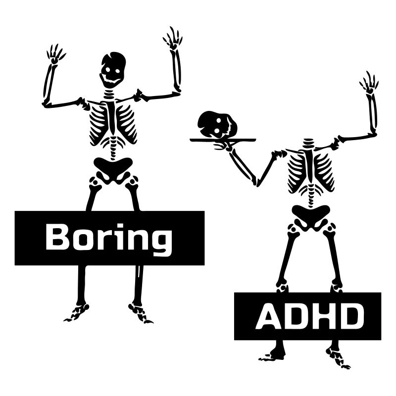 Boring vs ADHD ADHS Spruch Geschenk