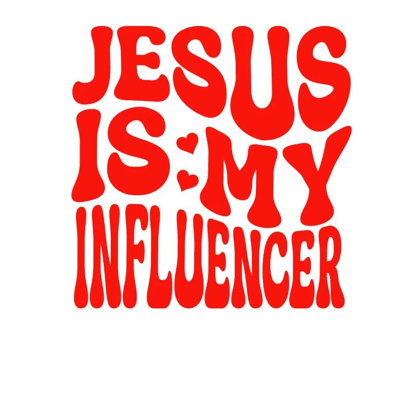 Jésus est mon influenceur - Foi chrétienne