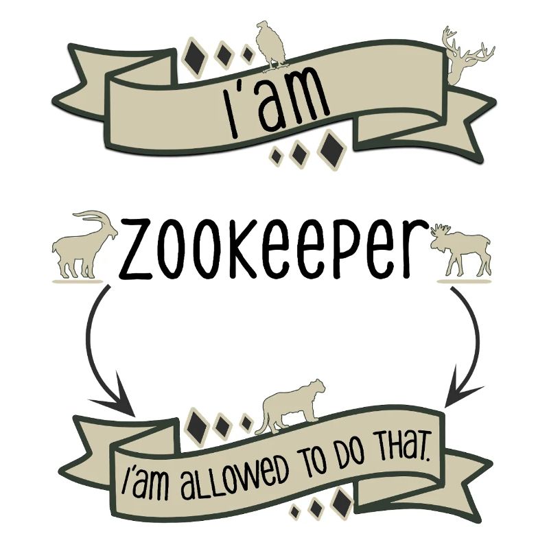 I'm a zookeeper, I'm allowed to do that.