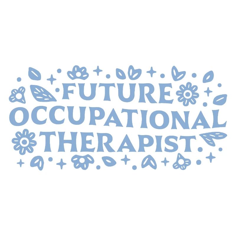 Future occupational therapist ot student aesthetic