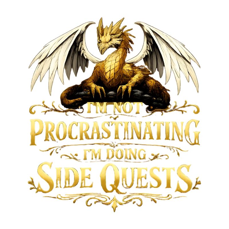 Ich Prokrastiniere Nicht Ich Mache Side Quests