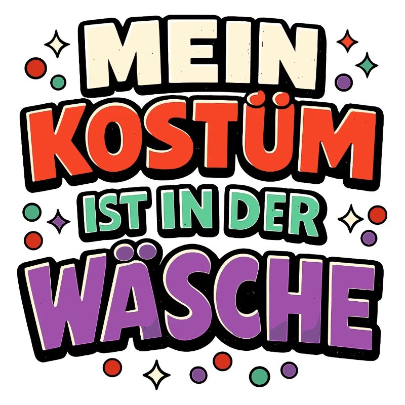 Fasching Kostüm Wäsche Spruch Lustig Geschenk