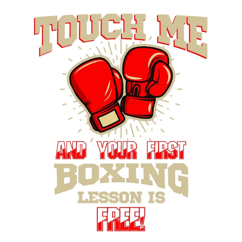 Touche-moi d’abord Leçon de boxe Tee Art de combattant gratuit