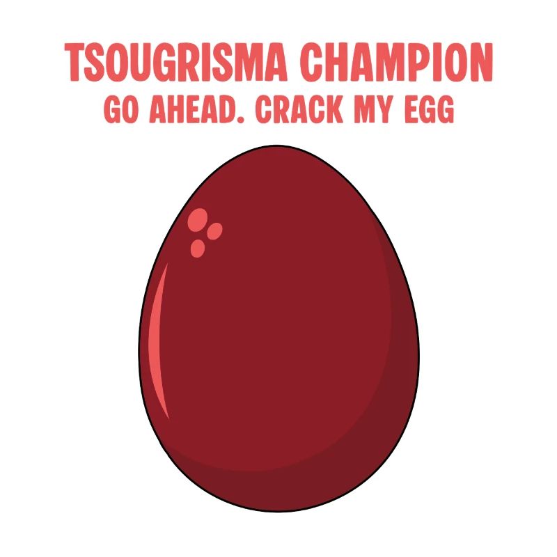 Tsougrisma Champion Funny Greek Easter