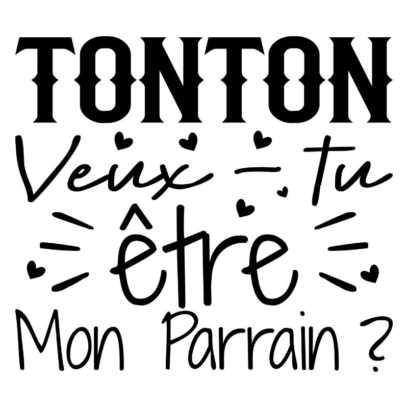 Tonton Veux tu être Mon Parrain?