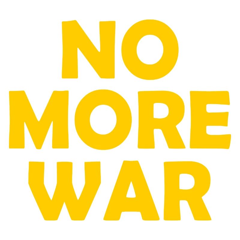 No more war