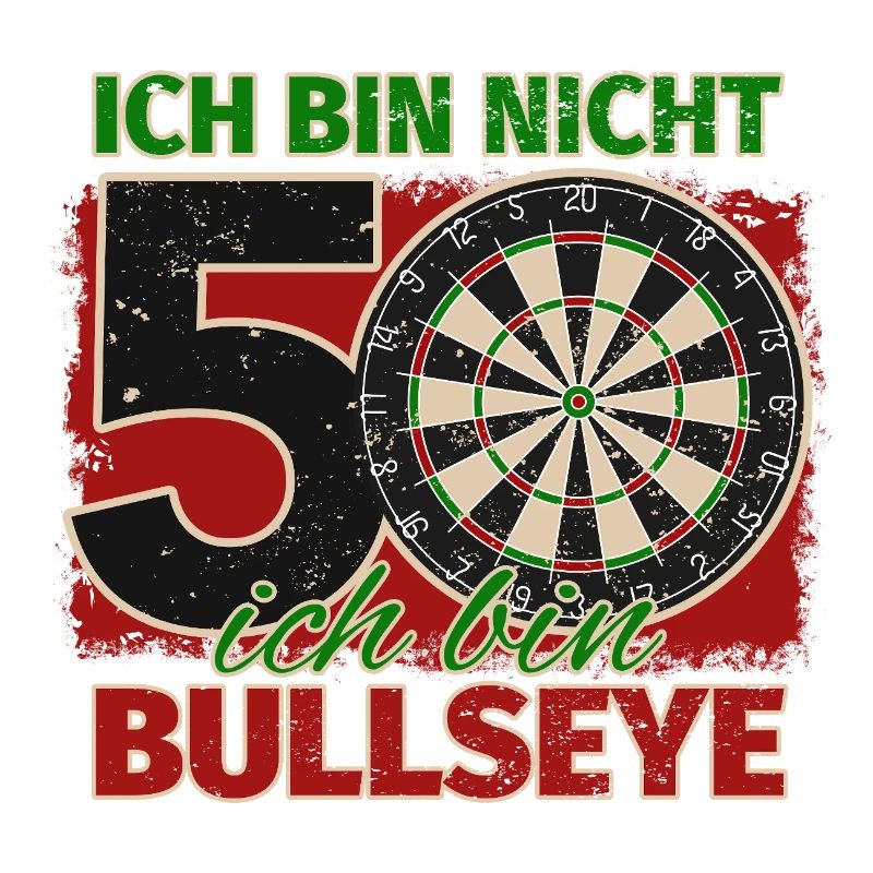 Ich bin nicht 50 ich bin Bullseye Geburtstag Dart