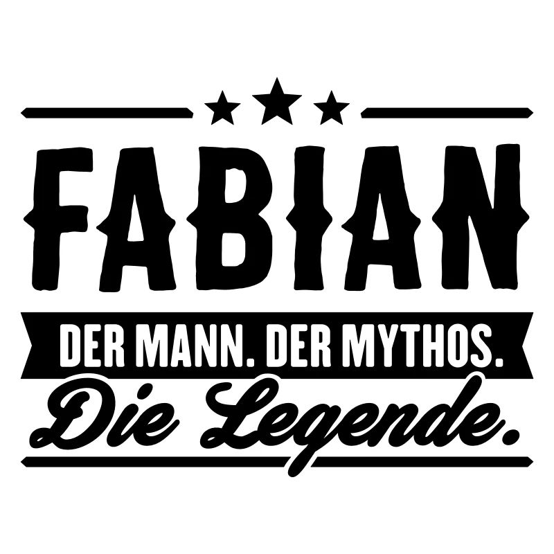 Man Myth Legend Fabian