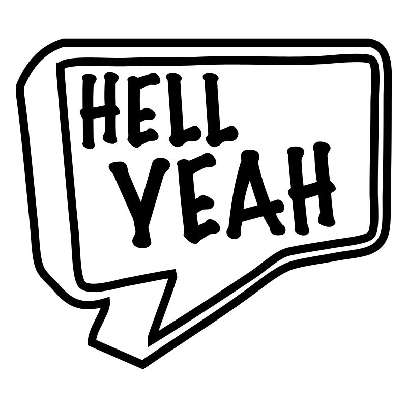 hell yeah