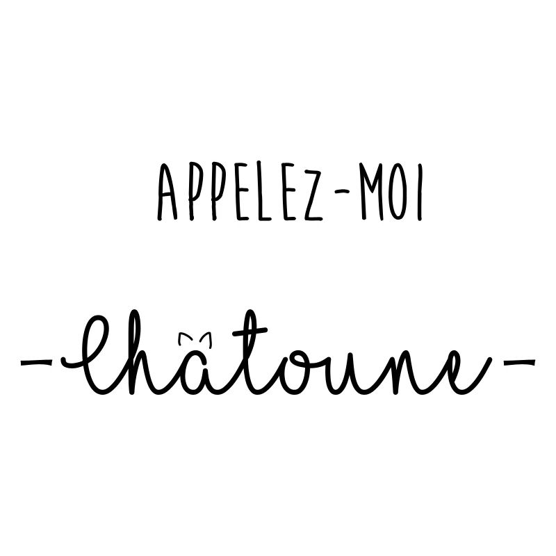 APPELEZ MOI CHATOUNE
