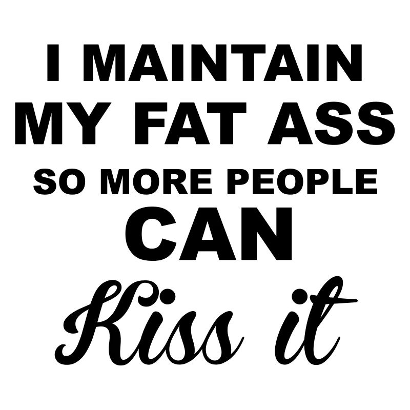 Fat Ass