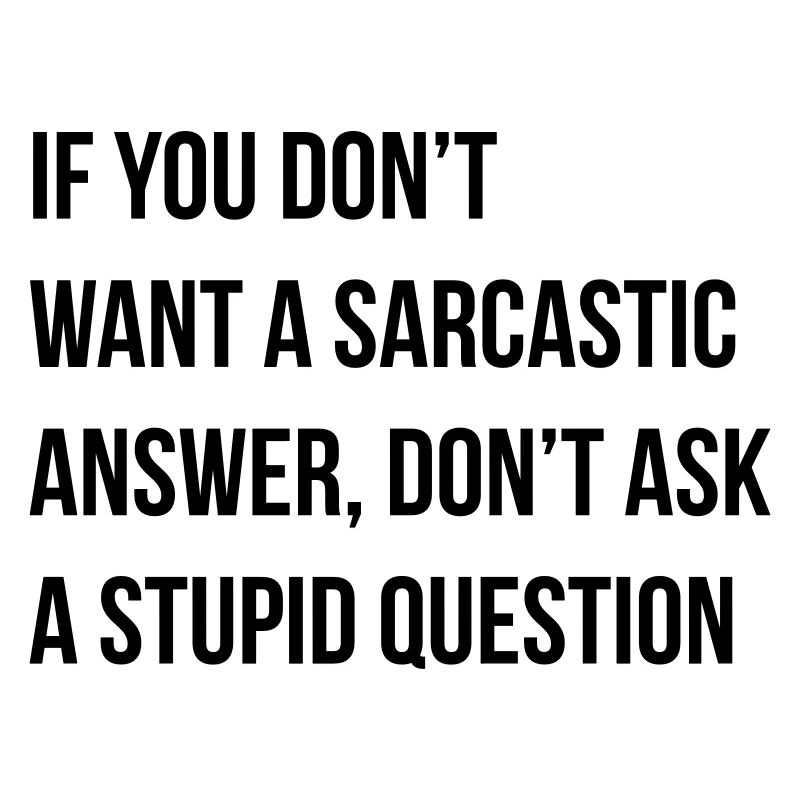 sarcastic comment