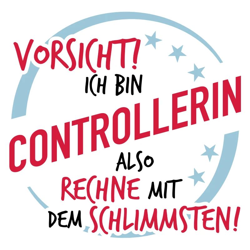 Controllerin - Rechne mit dem Schlimmsten