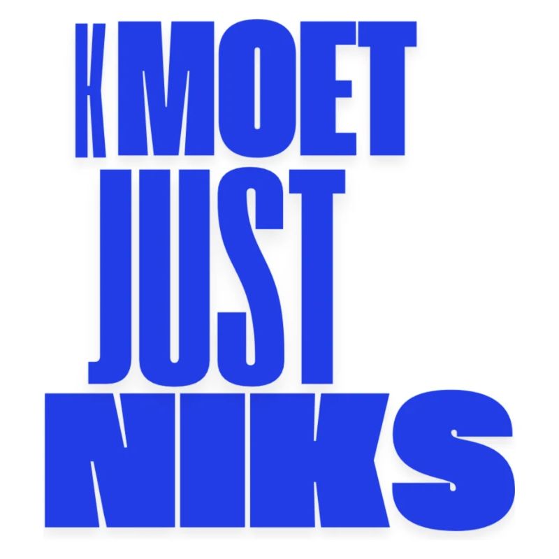 Kmoet just nothing, Dialecte anversois Chemises