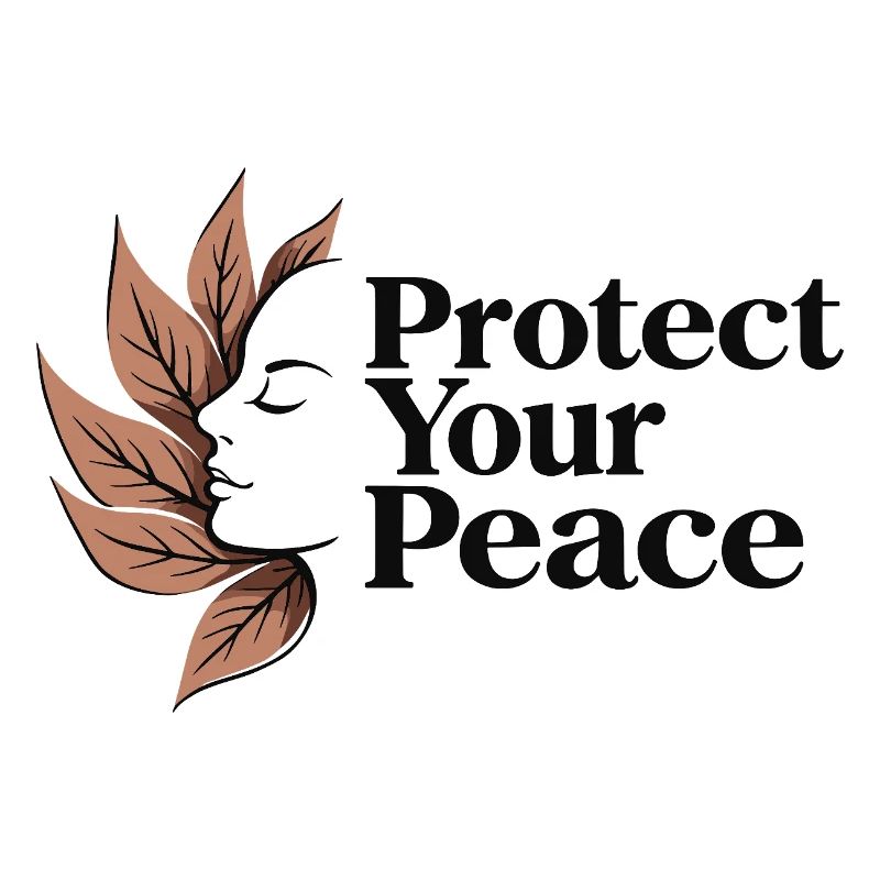 Protect Your Peace Mindfulness and Calm
