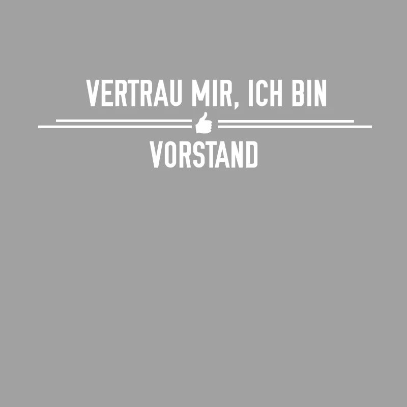 Vertrau mir, ich bin Vorstand!