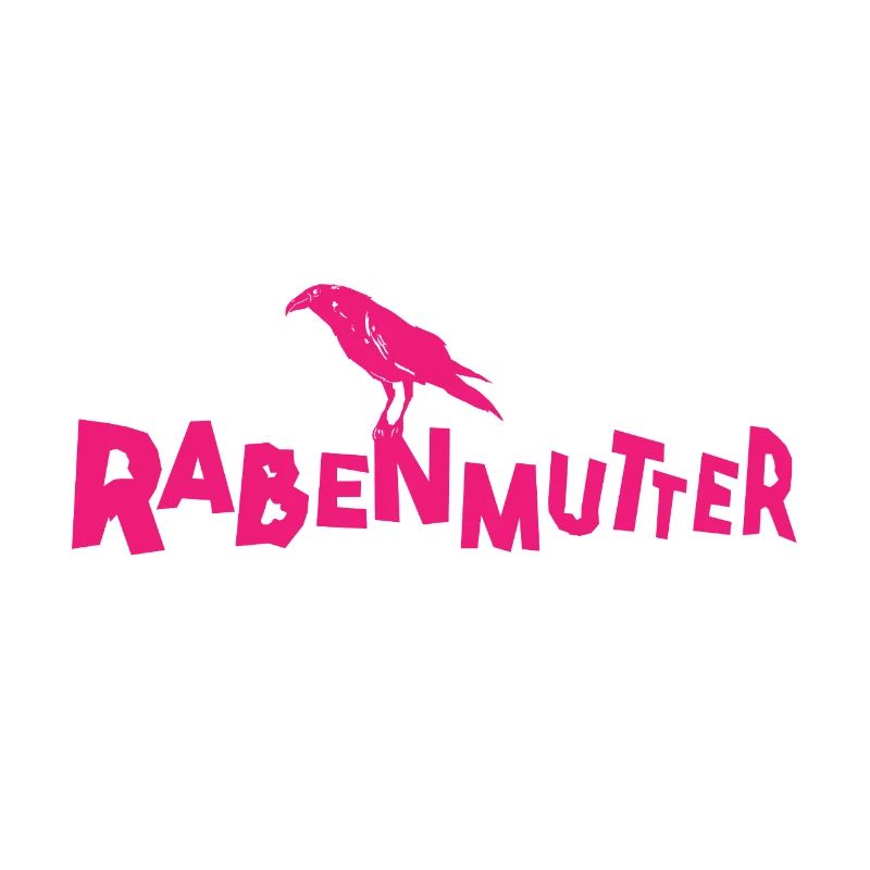 Rabenmutter - Mutter - Mama - Mami - Rabe