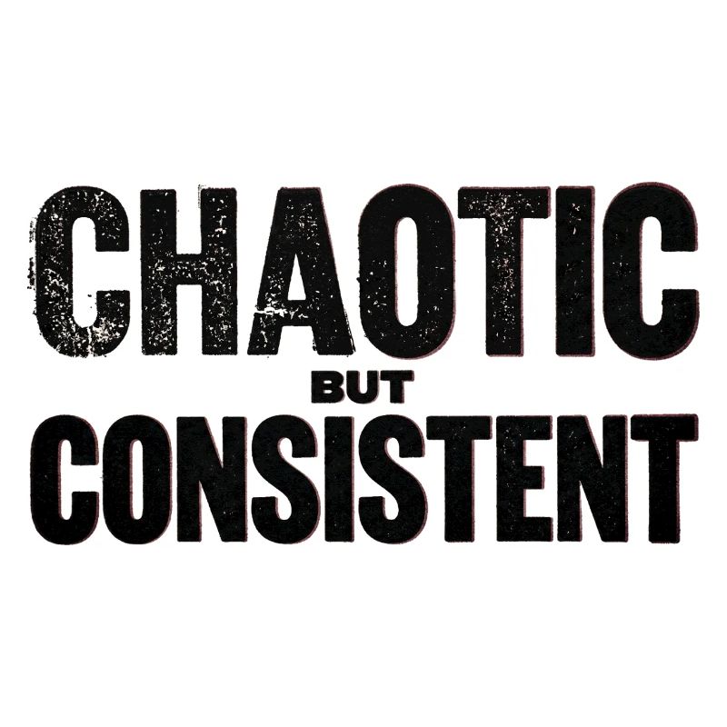 chaotic-but-consistent