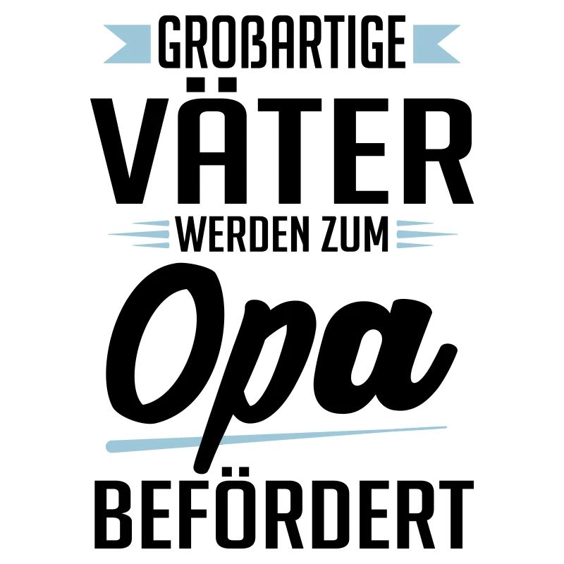 großartige Väter werden zum Opa befördert