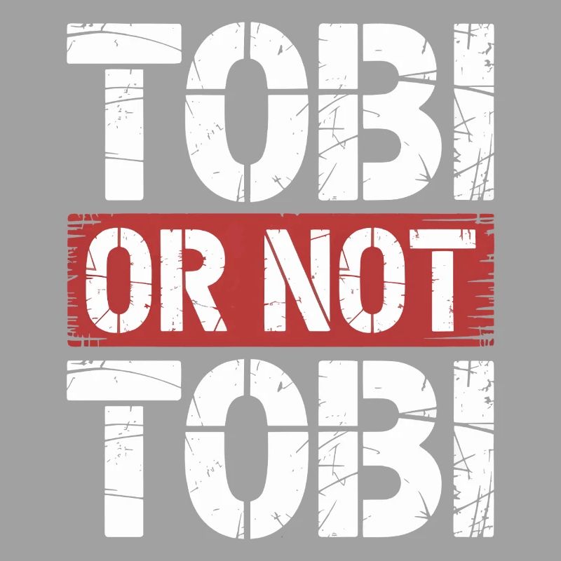 Tobi oder nicht Tobi