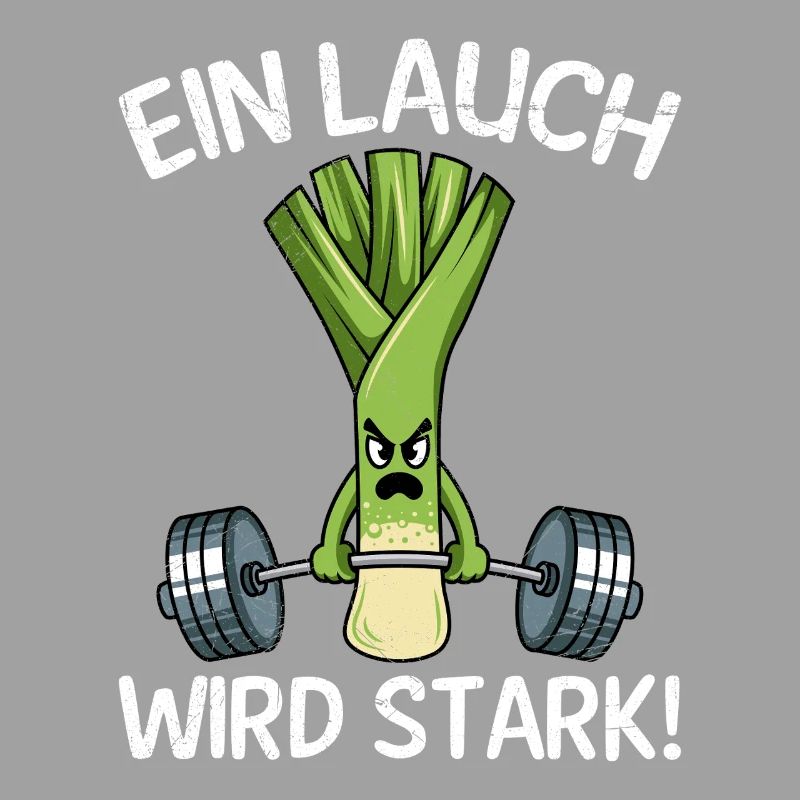 Gewichtheber EIN LAUCH WIRD STARK Lustiges