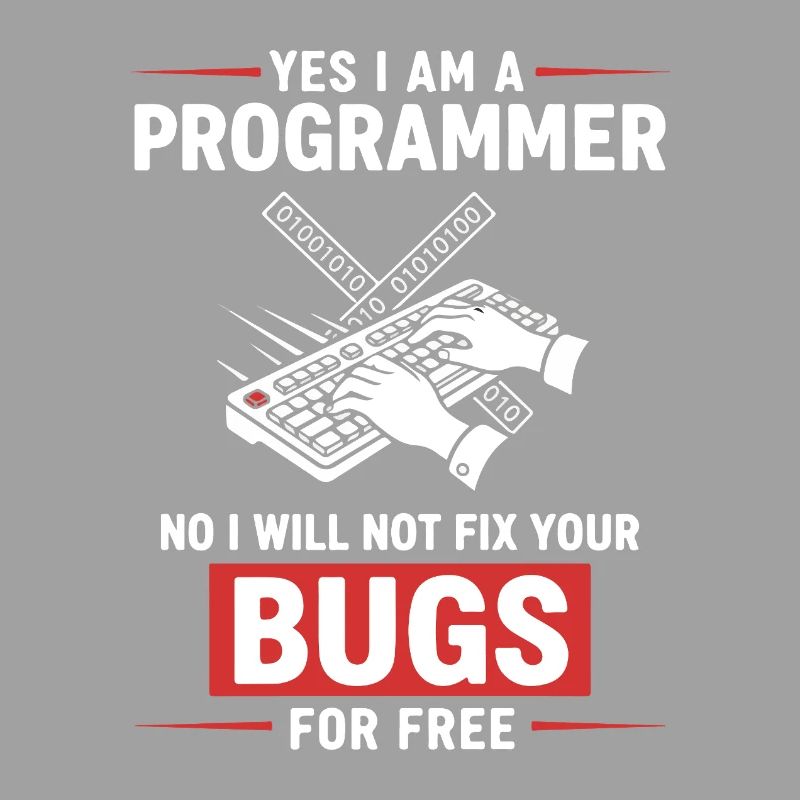 Humour Programmeur Fixe Pas Bugs