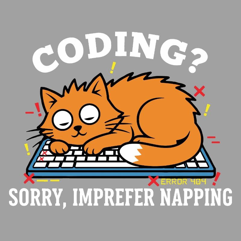Coding? Sorry, I prefer to sleep Funny Cat