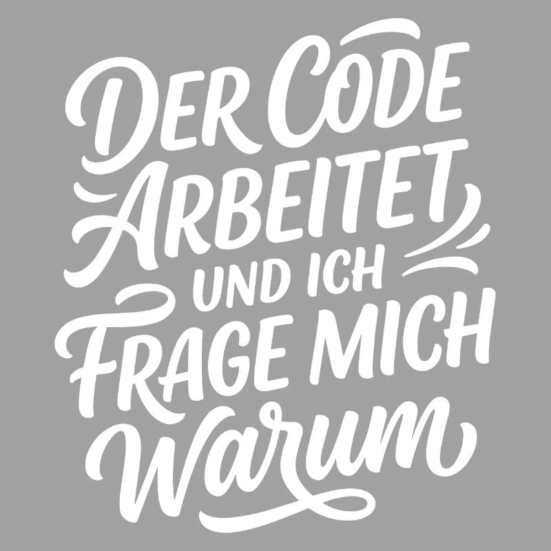 Coder arbeitet Spruch Humor Programmierer