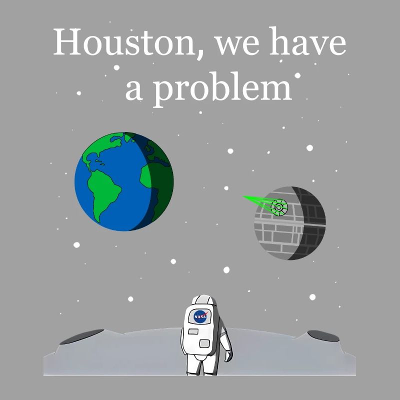 Houston We Have a Problem