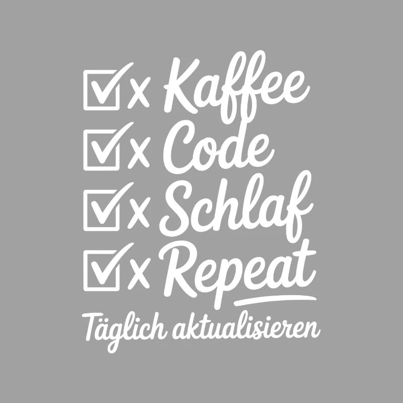 Kaffee Code Schlaf Repeat Tagesroutine