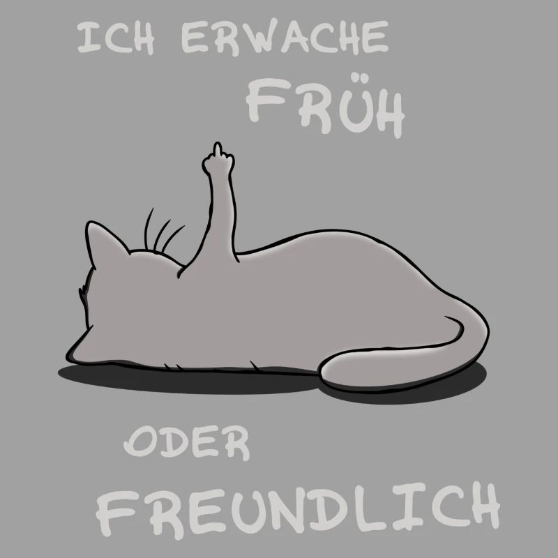 Ich erwache früh oder freundlich