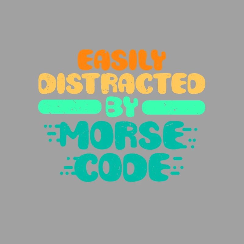 Morsecode Easily Distracted By Morse Code