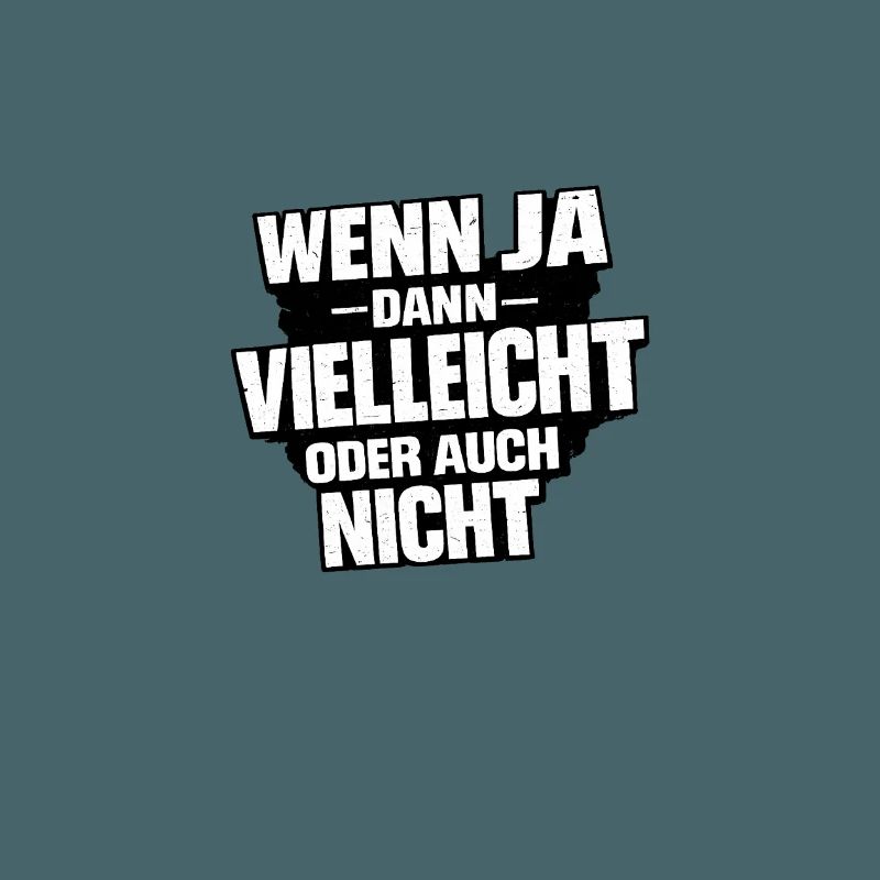 Vielleicht Oder Nicht – Entscheidungswitz
