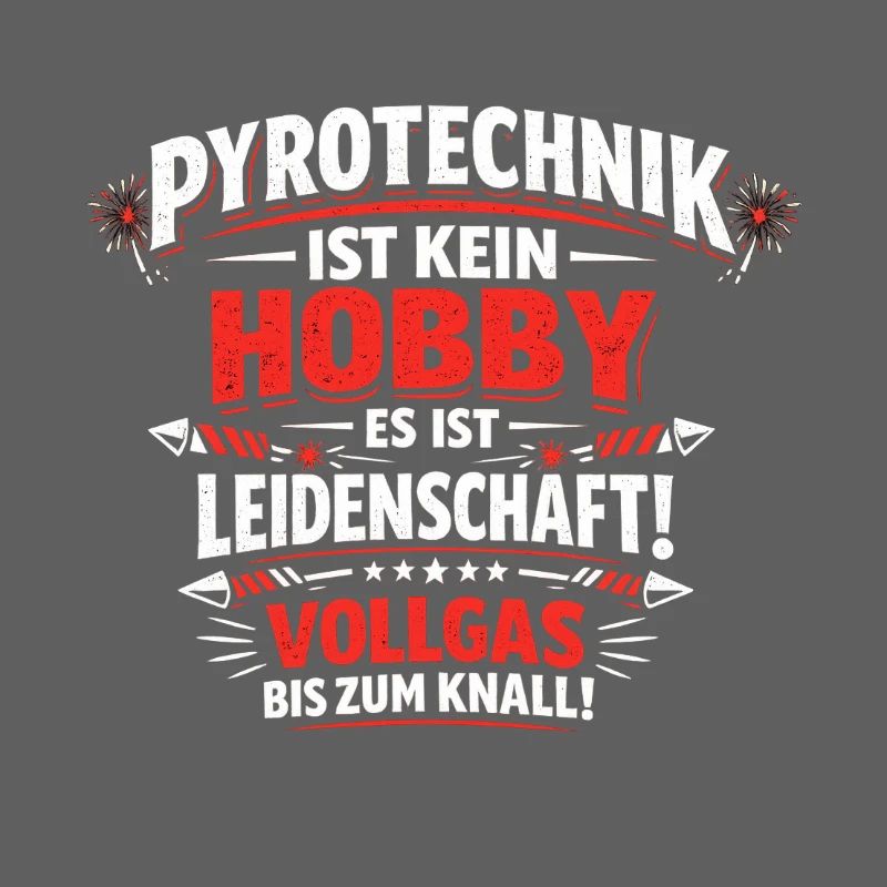 Pyrotechnik Leidenschaft Shirt