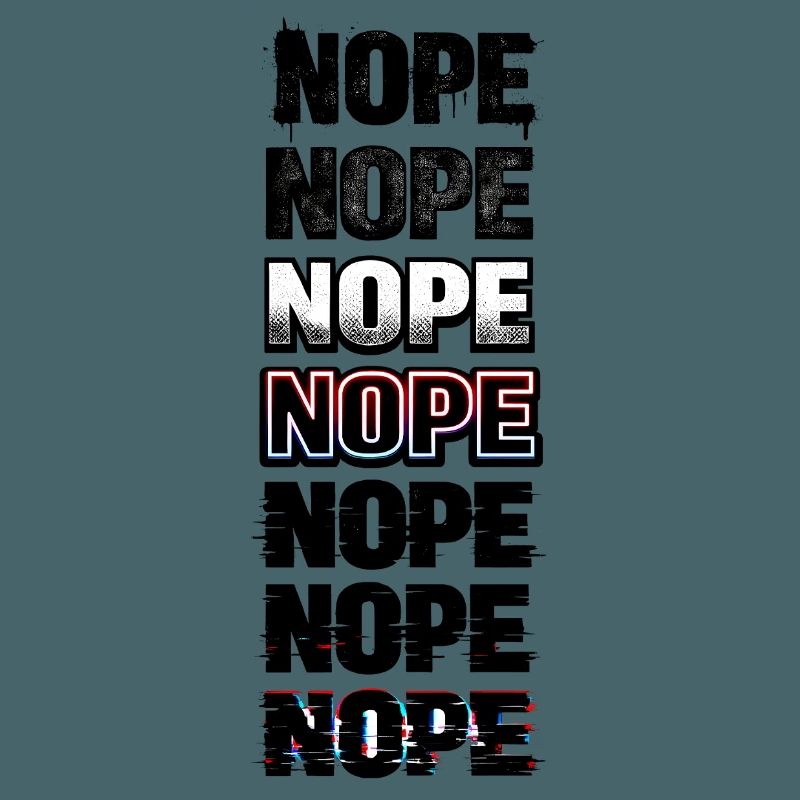 Nope Neon Glitch Text Stack