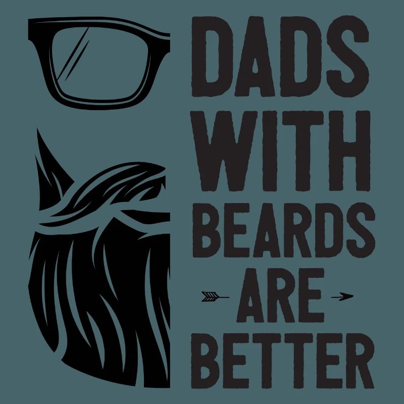 Dads with Beards Are Better