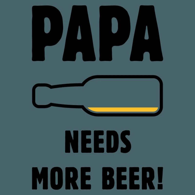 Papa Needs More Beer! (Vater Papi Bier / POS 2C)