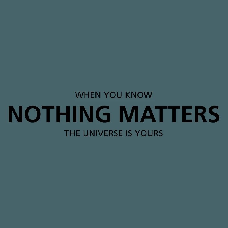 Nothing Matters