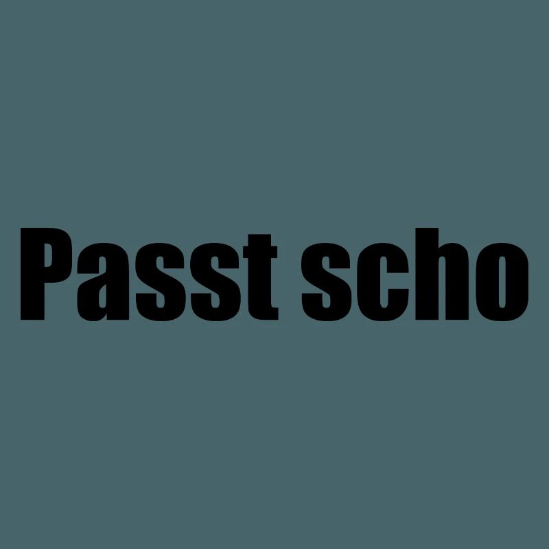 Passt scho