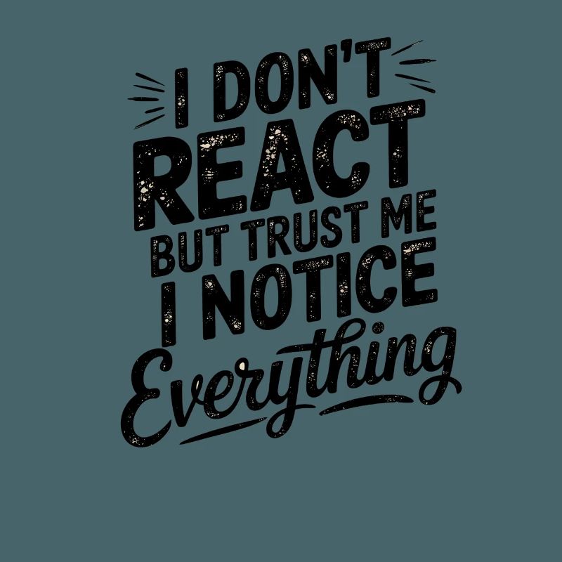 Empowering Saying, I don't React 