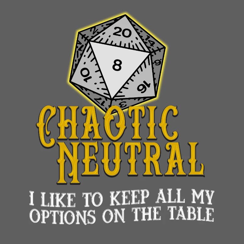 Chaotisch Neutral D20