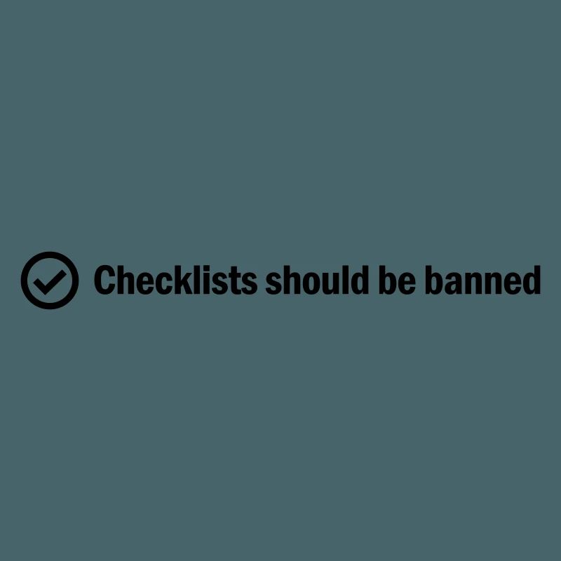 Checklisten sollten verboten werden