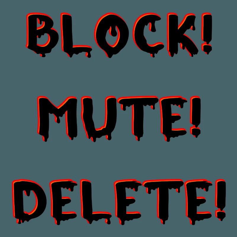 BLOCK MUTE DELETE