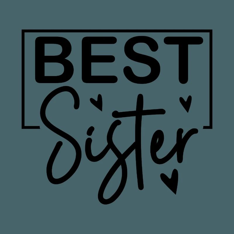 Beste Schwester